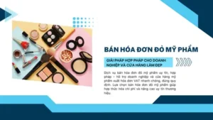 ban-hoa-don-do-my-pham