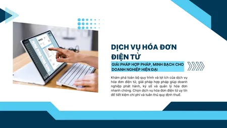 DỊCH VỤ HÓA ĐƠN ĐIỆN TỬ – GIẢI PHÁP HỢP PHÁP CHO DOANH NGHIỆP HIỆN ĐẠI 1 dich-vu-hoa-don-dien-tu